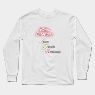 Killer Emotions Long Sleeve T-Shirt